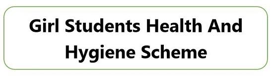 Girl Students Health & Hygiene Scheme logo.